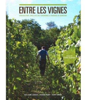 Entre les Vignes - Guillaume Laroche - Frédéric Henry - Harry Annoni