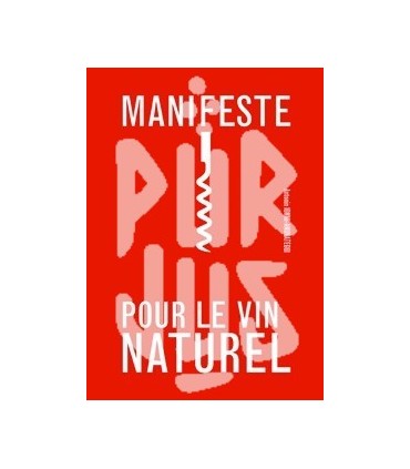Manifeste pour le vin naturel - Antonin Iommi-Amunategui