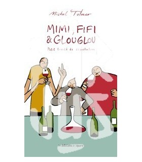 Mimi, Fifi & Glouglou - Michel Tolmer